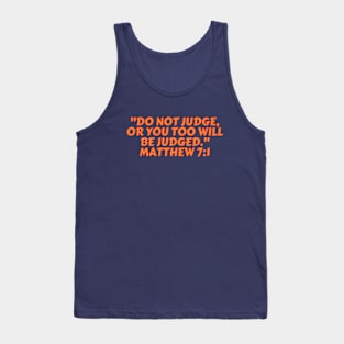 Bible Verse Matthew 7:1 Tank Top